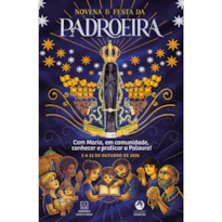Novena e Festa da Padroeira 2026: Com Maria, em comunidade, conhecer e praticar a Palavra!