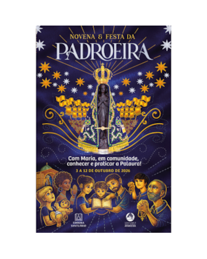 Novena e Festa da Padroeira 2026: Com Maria, em comunidade, conhecer e praticar a Palavra!