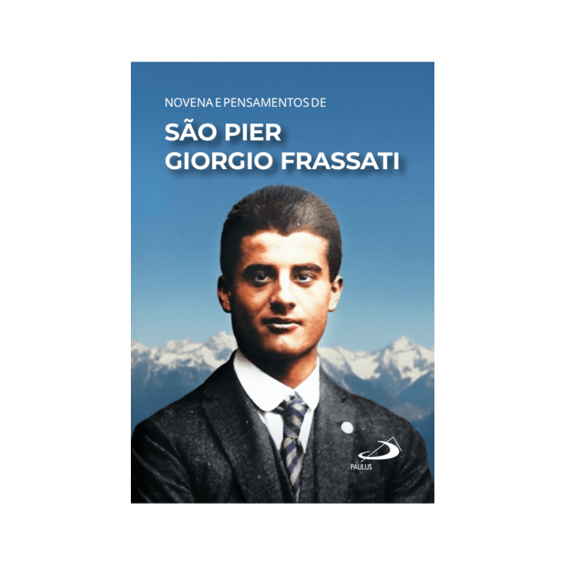 Novena e Pensamentos de São Pier Giorgio Frassati