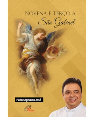 Novena e terço a são gabriel