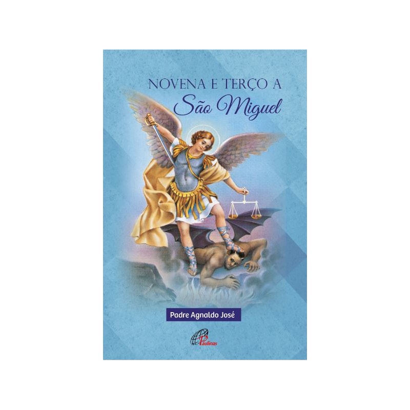 NOVENA E TERÇO A SÃO MIGUEL