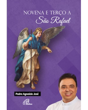 Novena e terço a são Rafael