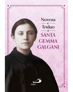 Novena e tríduo a Santa Gemma Galgani