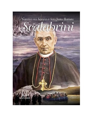 Novena em honra a São João Batista Scalabrini: pai e apóstolo dos migrantes