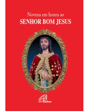 Novena em honra ao senhor bom Jesus