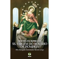 NOVENA EM HONRA DA SS. VIRGEM DO ROSÁRIO DE POMPÉIA