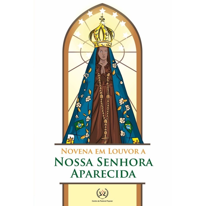 NOVENA EM LOUVOR A NOSSA SENHORA APARECIDA