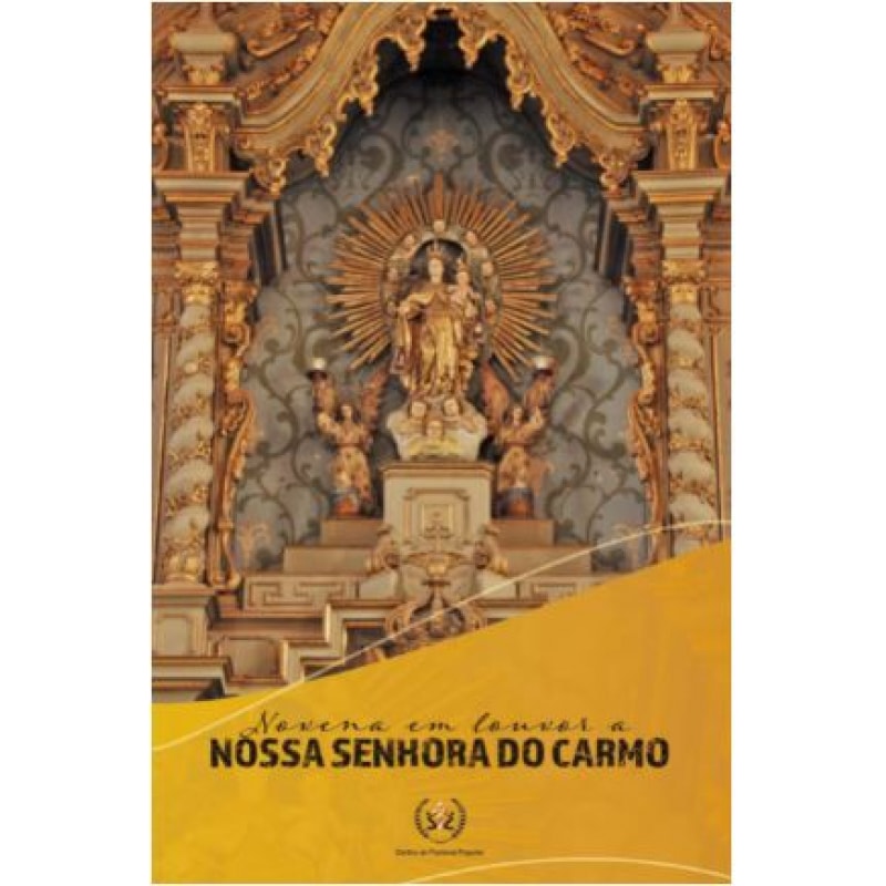NOVENA EM LOUVOR A NOSSA SENHORA DO CARMO