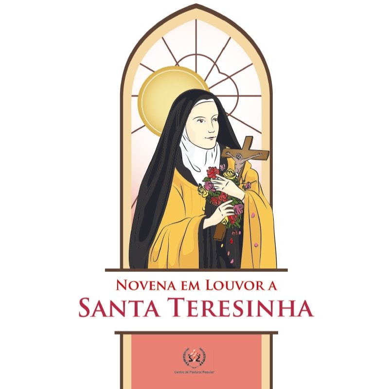 NOVENA EM LOUVOR A SANTA TERESINHA