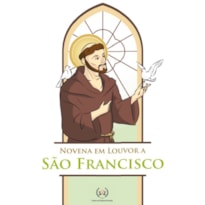 NOVENA EM LOUVOR A SÃO FRANCISCO