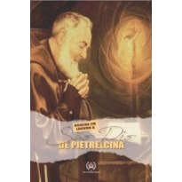 NOVENA EM LOUVOR A SÃO PIO DE PIETRELCINA