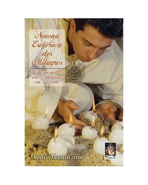 NOVENA ESOTERICA DOS MILAGRES - 1