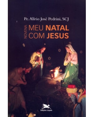 Novena meu Natal com Jesus - Manuais, Devoc., Nov., Canc.