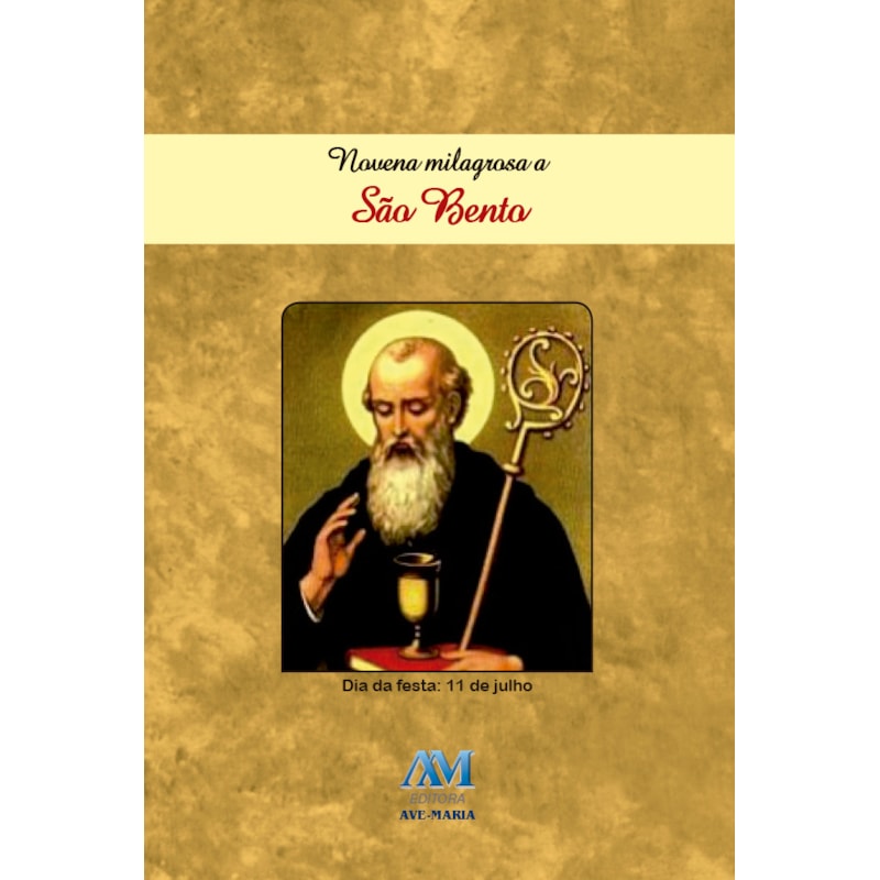 NOVENA MILAGROSA A SÃO BENTO