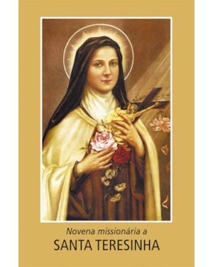 NOVENA MISSIONÁRIA A SANTA TERESINHA