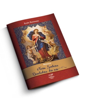 NOVENA NOSSA SENHORA DESATADORA DOS NÓS