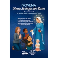 NOVENA - NOSSA SENHORA DOS RAROS