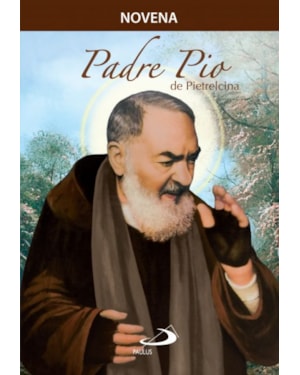 Novena Padre Pio de Pietrelcina