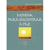 NOVENA PARA ENCONTRAR A PAZ