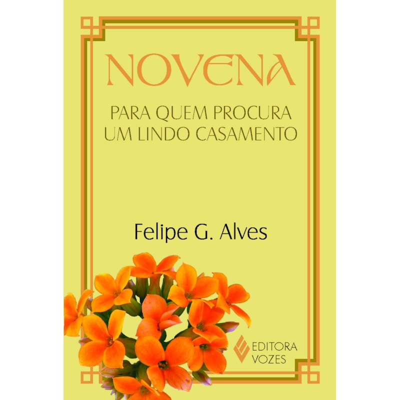 NOVENA PARA QUEM PROCURA UM LINDO CASAMENTO