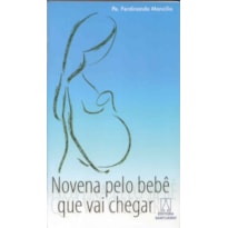 NOVENA PELO BEBÊ QUE VAI CHEGAR