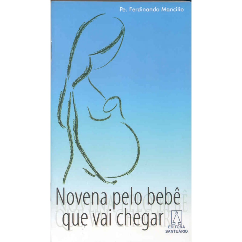 NOVENA PELO BEBÊ QUE VAI CHEGAR