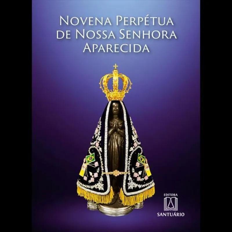 NOVENA PERPÉTUA DE NOSSA SENHORA APARECIDA