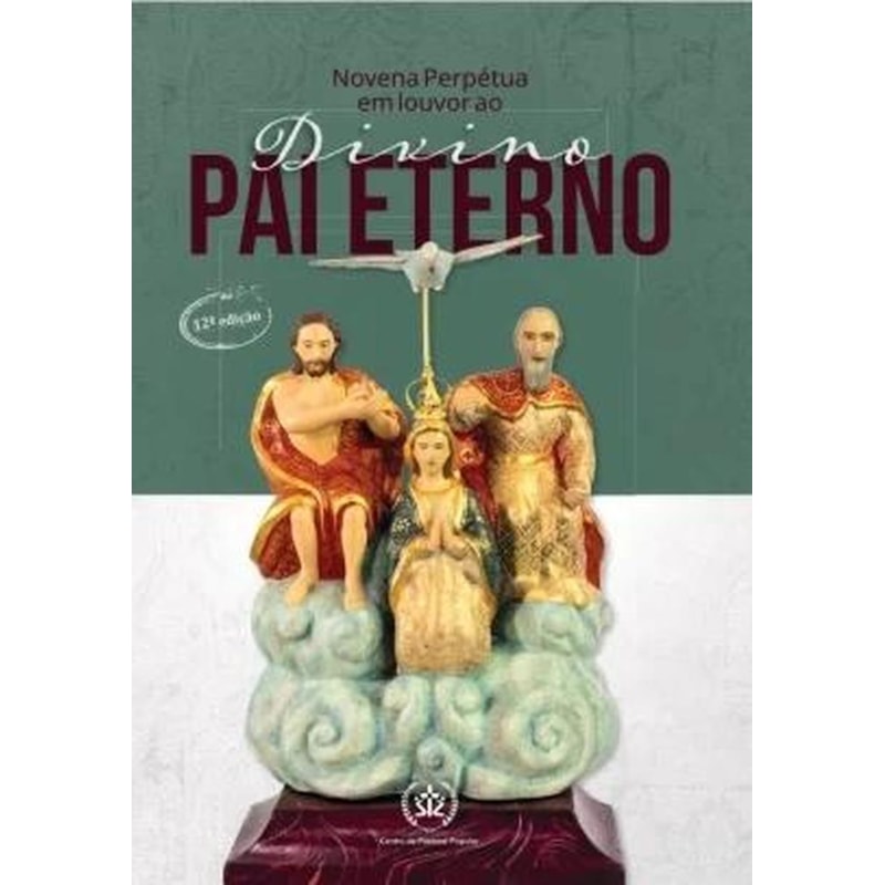 NOVENA PERPÉTUA EM LOUVOR AO DIVINO PAI ETERNO