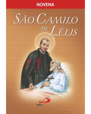 Novena Rezando com São Camilo de Lélis