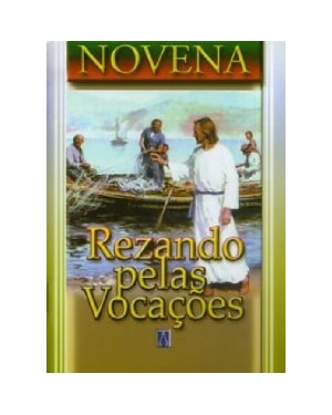 NOVENA REZANDO PELAS VOCACOES