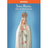 Novena Salve Rainha, mãe de misericórdia