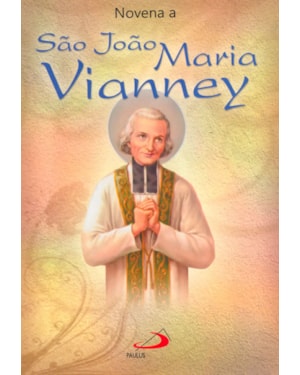 Novena São João Maria Vianney