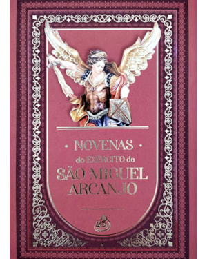 NOVENAS DO EXÉRCITO DE SÃO MIGUEL ARCANJO
