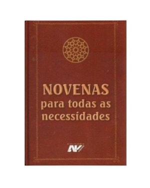 NOVENAS PARA TODAS AS NECESSIDADES