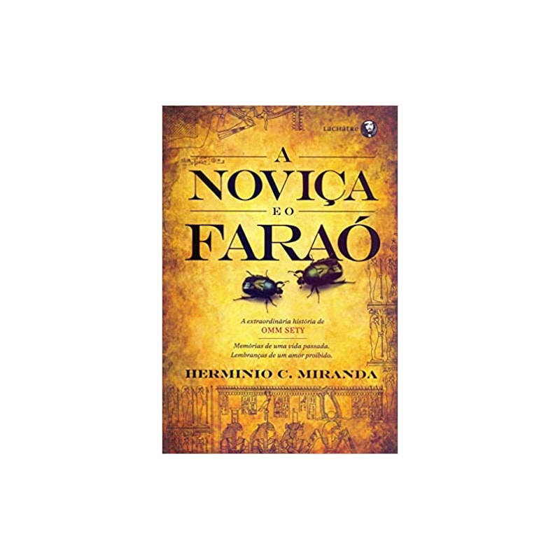 NOVICA E O FARAO, A