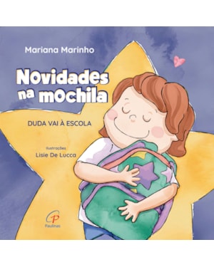Novidades na mochila: duda vai à escola