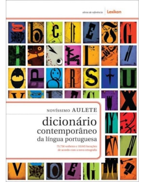 NOVÍSSIMO AULETE - DICIONÁRIO CONTEMPORÂNEO DA LÍNGUA PORTUGUESA