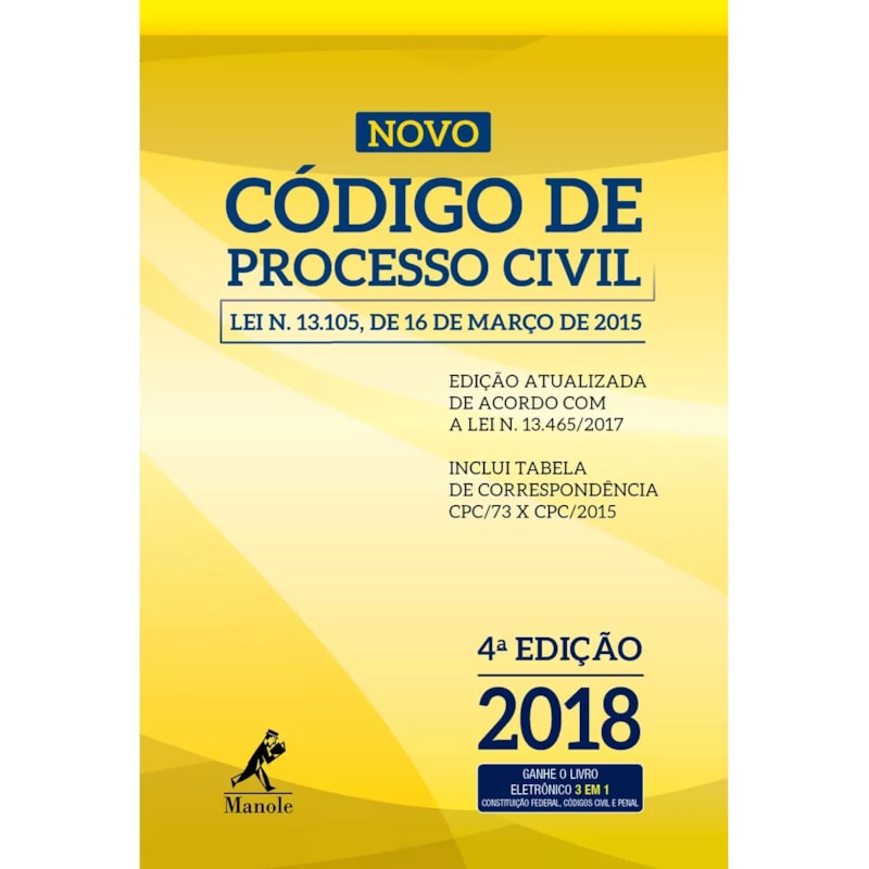 NOVO CÓDIGO DE PROCESSO CIVIL: LEI N. 13.105, DE 16 DE MARÇO DE 2015