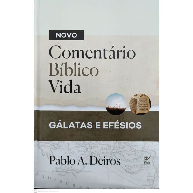 Novo Comentário Bíblico Vida: Gálatas e Efésios
