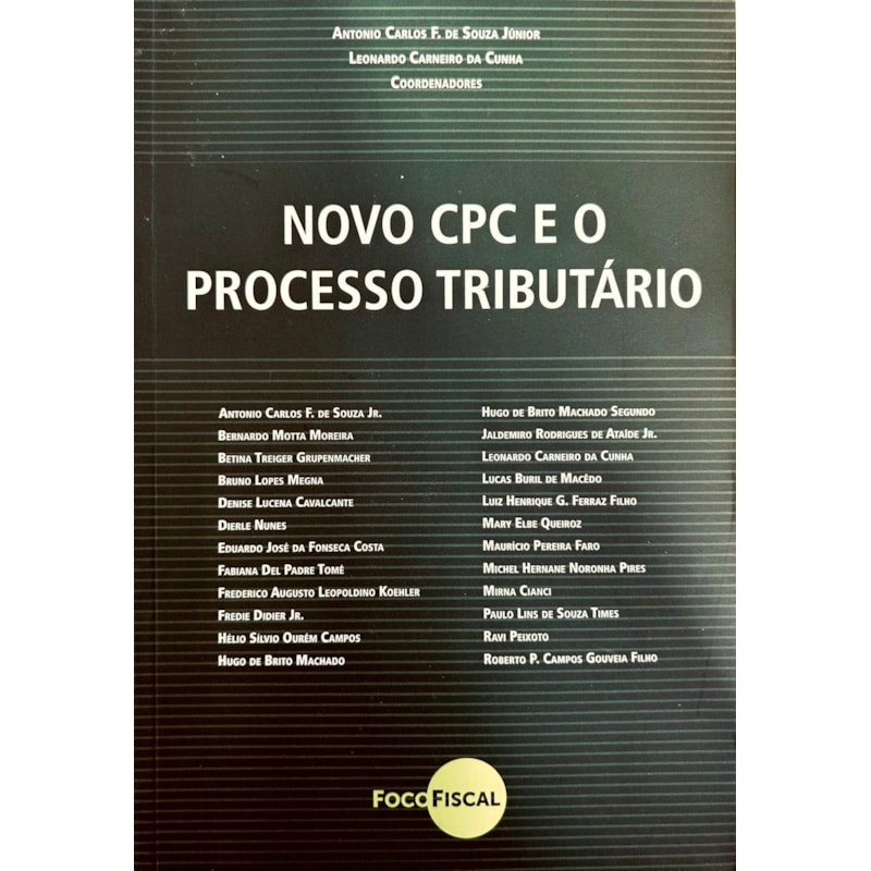 NOVO CPC E O PROCESSO TRIBUTÁRIO