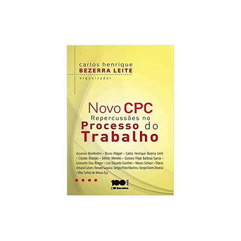 NOVO CPC: REPERCUSSOES NO PROCESSO DO TRABALHO