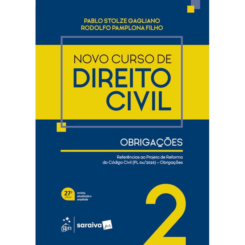 NOVO CURSO DE DIREITO CIVIL - OBRIGAÇÕES VOL.2 - 27ª EDIÇÃO 2026