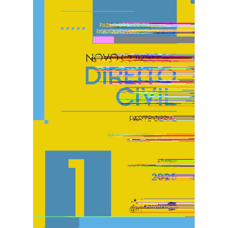 NOVO CURSO DE DIREITO CIVIL - VOL.1 - PARTE GERAL - 27ª EDIÇÃO 2025