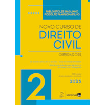 NOVO CURSO DE DIREITO CIVIL - VOL.2 - OBRIGAÇÕES - 26ª EDIÇÃO 2025