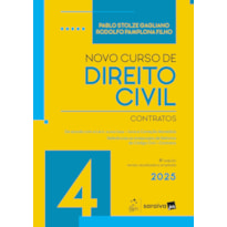 NOVO CURSO DE DIREITO CIVIL - VOL.4 - CONTRATOS - 8ª EDIÇÃO 2025