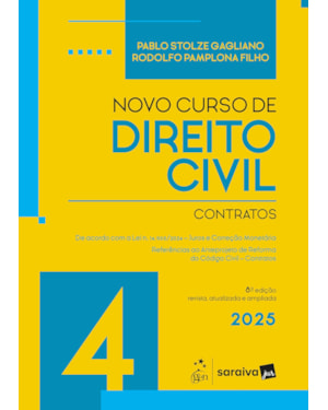 NOVO CURSO DE DIREITO CIVIL - VOL.4 - CONTRATOS - 8ª EDIÇÃO 2025