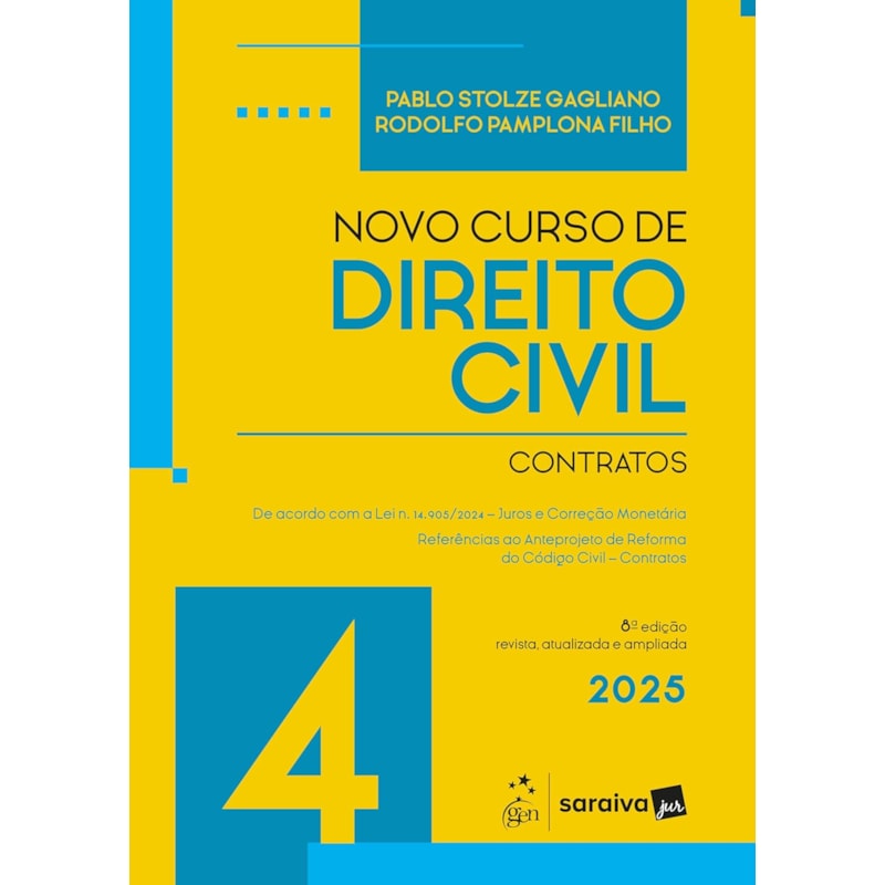 NOVO CURSO DE DIREITO CIVIL - VOL.4 - CONTRATOS - 8ª EDIÇÃO 2025