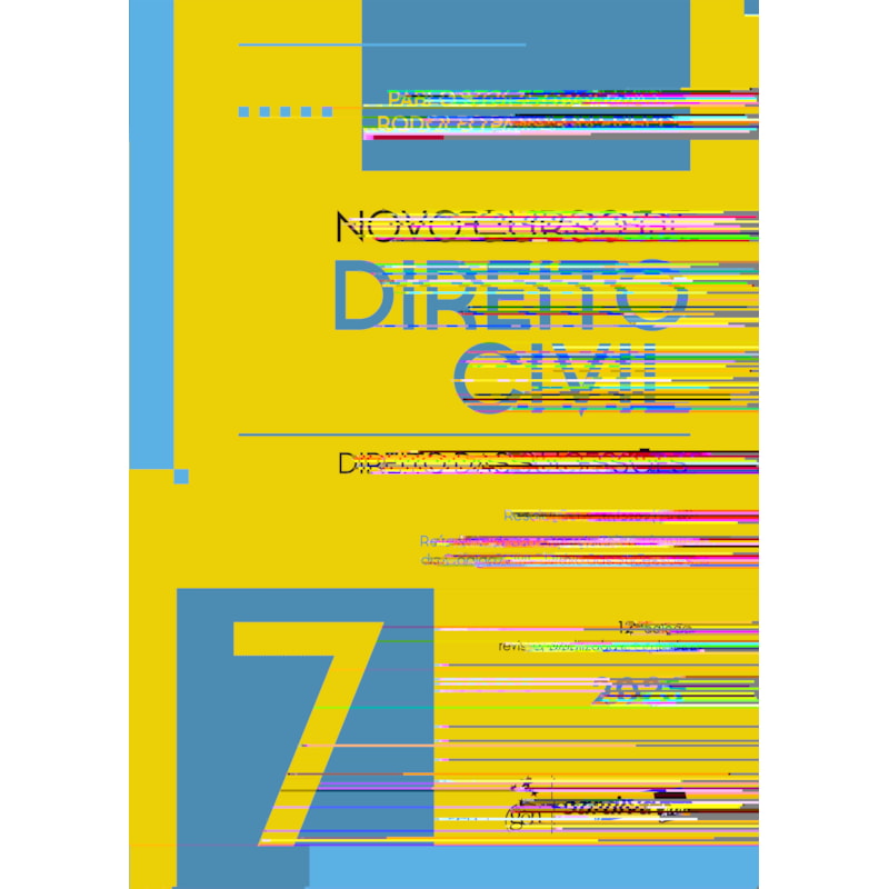 NOVO CURSO DE DIREITO CIVIL - VOL.7 - DIREITO DAS SUCESSÕES - 12ª EDIÇÃO 2025