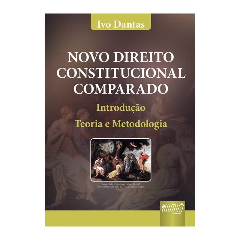 NOVO DIREITO CONSTITUCIONAL COMPARADO - INTRODUÇÃO, TEORIA E METODOLOGIA