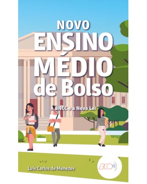NOVO ENSINO MÉDIO DE BOLSO - A BNCC E NOVA LEI